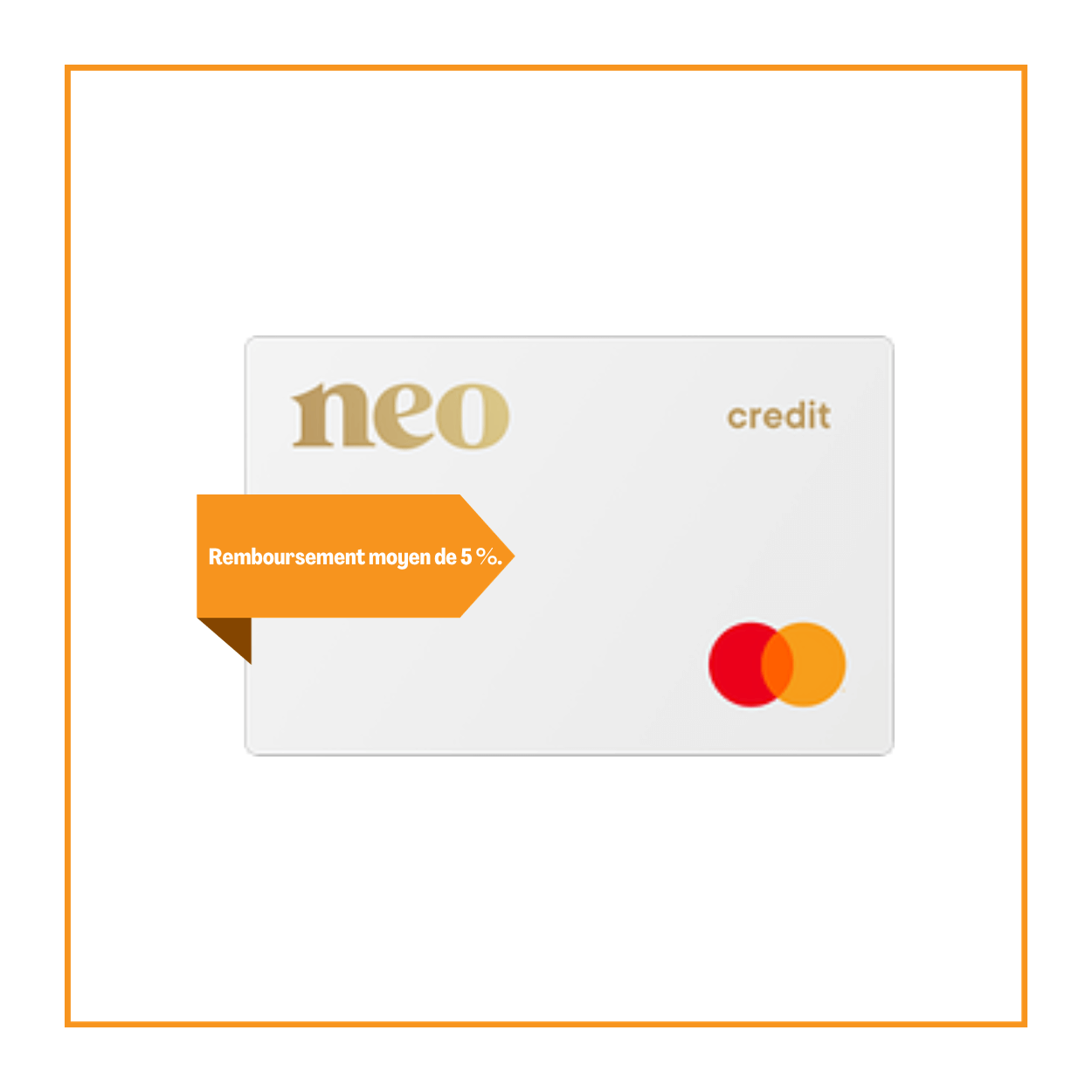 Neo Crédit | Revue de la carte de crédit Neo Financier